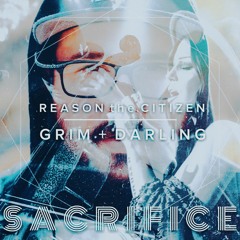S A C R I F I C E <ft. Reason The Citizen>