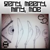 e2 - Eeny, Meeny, Miny, Moe e2 - Eeny, Meeny, Miny, Moe