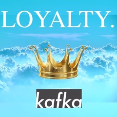 Kendrick Lamar feat. Rhianna - Loyalty (Kafka Remix)