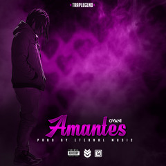 Ovani - Amantes (TrapLegend)(Prod By Eternal Music)