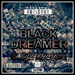 Black Dreamer (Prod. By Indilands)