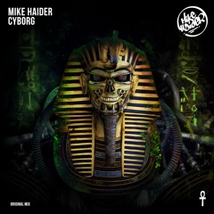 Mike Haider - Cyborg (Original Mix)