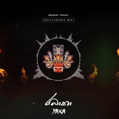 YAKA - Rabana II (Bailatronic Mix)