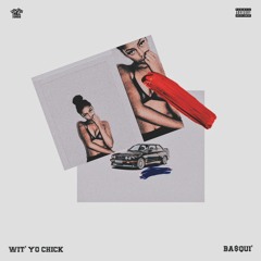 Wit' Yo Chick (Prod.By Ron Mcclenny)
