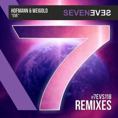 Hofmann & Weigold - EVE (Triplex Remix)(7EVS118)