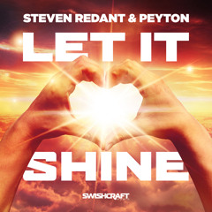 Steven Redant & Peyton - Let It Shine