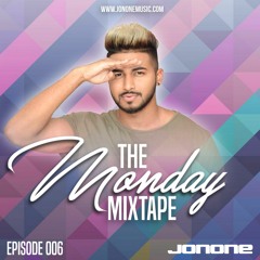 The Monday Mixtape with JonOne 006