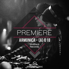 PREMIERE : Armonica - [A] 018 (Original Mix)[MoBlack Records]