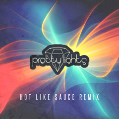 Hot Like Sauce [Artifakts Remix]