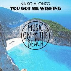 Nikko Alonzo - You Got Me Wishing
