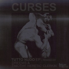 PREMIERE - Curses - Tutto Nudo (Throne of Blood)