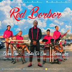 Camouflage-Red BorBor Feat C-Bolt -Warn Dem