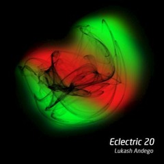 Lukash Andego - Eclectric 20 (30.04.2017)