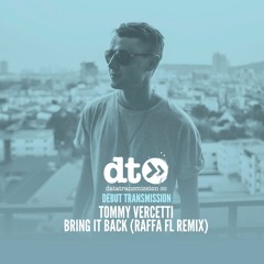 Tommy Vercetti - Bring It Back (Raffa FL Remix)