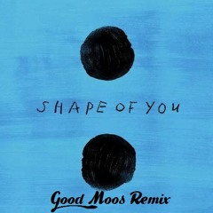 Shape of you (Club Mix)