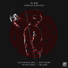 Slam - Eterna (Petrichor Remix) (Soma486d)