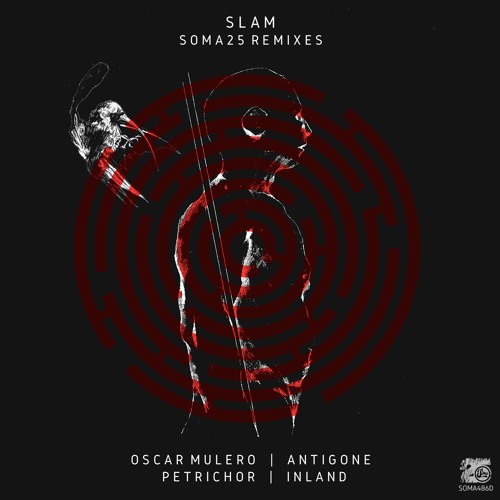 Slam - Stepback (Oscar Mulero Remix) (Soma486d)