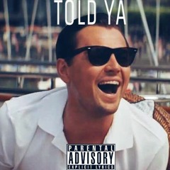 Told Ya Feat. Arab Choppa (Prod. By Kekko Beatz)