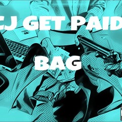 CJ GET PAID - BAG