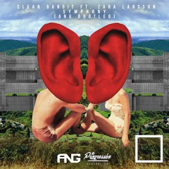 Clean Bandit - Symphony ft. Zara Larsson (ANG Remix) [TNC EXCLUSIVE]