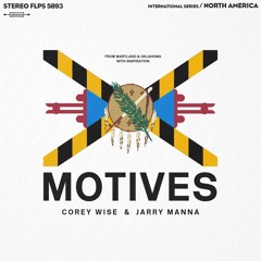 Corey Wise - Motives ft. Jarry Manna