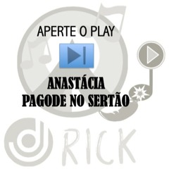 Anastácia -  Pagode No Sertão