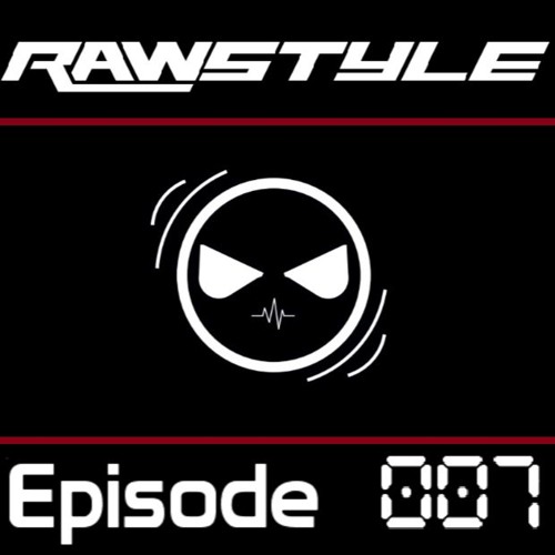 Rawstyle Mix - Episode 7 - Mixed By Prevail