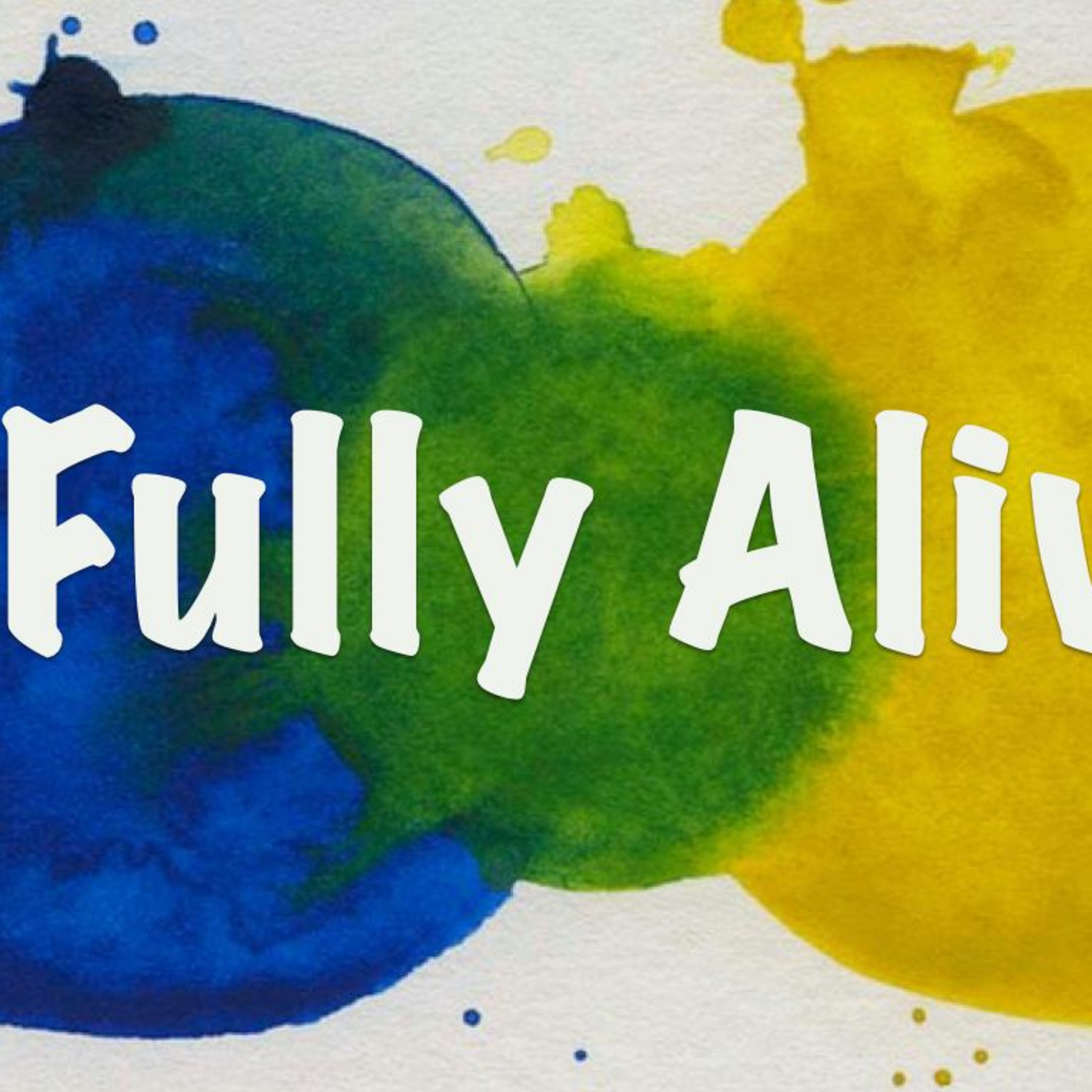Fully Alive episode artwork
