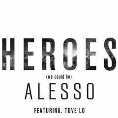ALESSO - HEROES FEAT. TOVE LO [BTRZ REMIX]