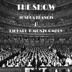 Joshua Francis - The Show (Rich's)