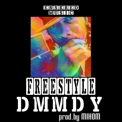 Supa Freestyle DMMDY (Prod. by Mihom)🎤🎧