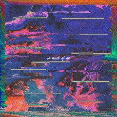 Nova X Vena - So Much Of Me