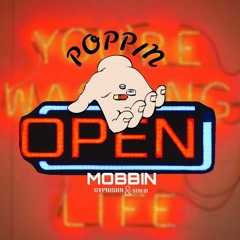 poppin & Mobbin ft.cvprisun