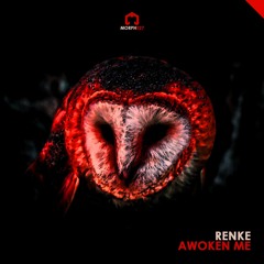 MORPH027 - Renke - Awoken Me EP [Morph]