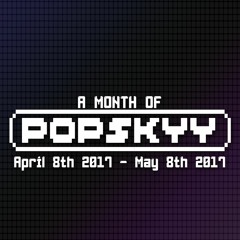 Month of Popskyy -  Should You Care? (4/26/17)