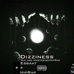 Esbaat Ft HipRap - Dizziness-