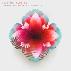 Sale Una Cancion (feat. Bumbly)