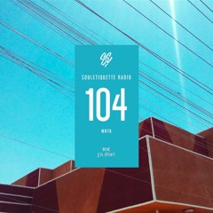 Souletiquette Radio Session 104 feat. wntr