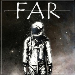 Far (Future Bass)