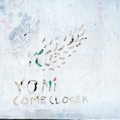 Come Closer (ft. MFnMelo and Blake Davis)