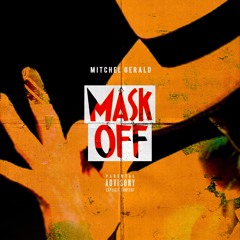 Mask off Remix