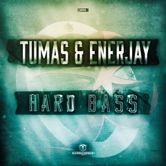 Tumas & Enerjay - Hard Bass [KRFR18]