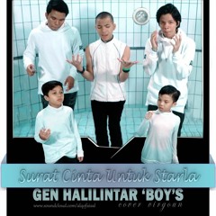 Gen Halilintar 'Boys' - Surat Cinta Untuk Starla (Cover) Virgoun
