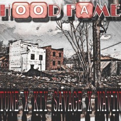 Tune - HoodFame ft. Kiy Savage x Navin