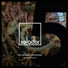 The Selador Showcase - The Fifth Element [Selador Recordings] **SNIPPETS**