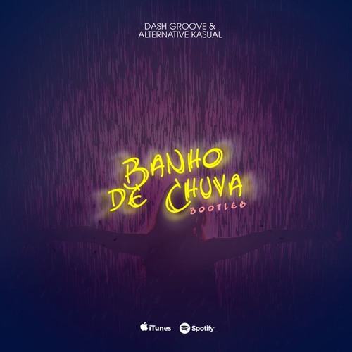 Dash Groove & Alternative Kasual - Banho De Chuva
