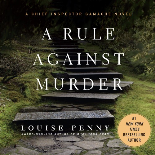 A Rule Against Murder by Louise Penny | Chapter 1