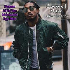 Future Type Beat | Rich the Kid | Lil Uzi Vert | Trap Beat | Blackwell Music | Dollar Signs