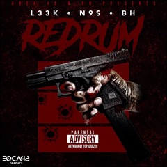 Redrum Ft. N9S & BH(produced by.ToddyGo)