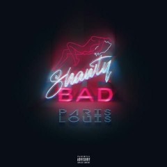 Paris Louis - Shawty Bad